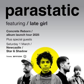 Parastatic + Late Girl Album Launch Party