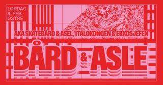 Østre Pres: Bård & Asle