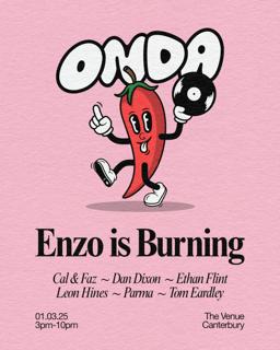 Onda // Enzo Is Burning // Canterbury