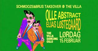 Olle Abstract & Elias Løstegaard // Schmooze & Brus