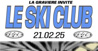 Le Ski Club: Jenny Cara + Black Space + Fermecat + Dj Tendance + Rodosaurus