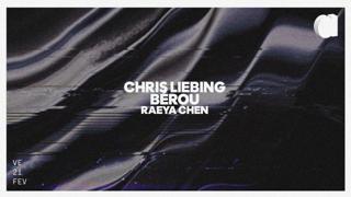 Chris Liebing · Bérou · Raeya Chen