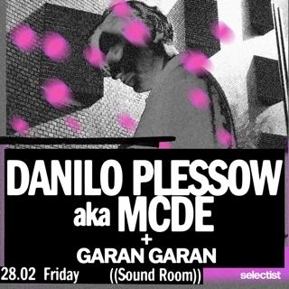 Danilo Plessow (Motor City Drum Ensemble) + Garan Garan