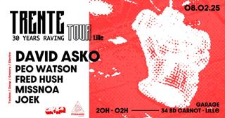 Trente Tour : David Asko - Peo Watson - Fred Hush - Missnoa - Joek