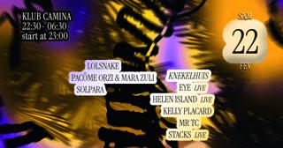 Klub Camina [Lolsnake, Solpara, Eye, Helen Island, Stacks, Mr Tc, Kelly Placard &+]