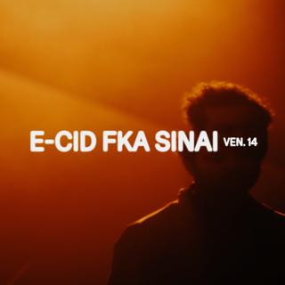 E-Cid Fka Sinai