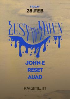 Lust Till Dawn: Reset, John-E, Auad