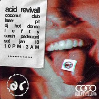 Sarah Pederzani Presents: Acid Revivall