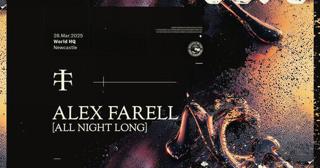 Alex Farell [All Night Long] - Newcastle, World Headquarters