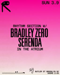 Rhythm Section With Bradley Zero + Serenda In The Atrium