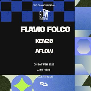 Glamour Freaks Pres. Flavio Folco + Kenzø + Aflow