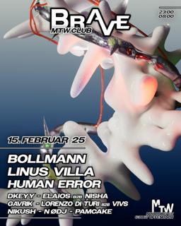 Brave With Bollmann, Linus Villa, Human Error Uvm