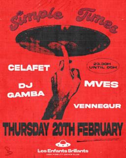 Simple Times Pres. Celafet, Dj Gamba, Mves, Vennegur