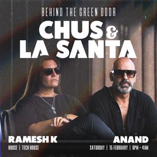 Behind The Green Door Invites: Chus & La Santa