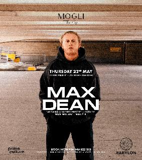 Babylon Presents: Max Dean