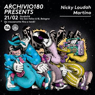 Archivio180 Presents @Studio54 W/Nicky Loudah & Martino