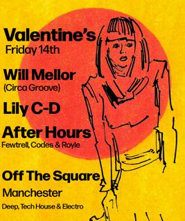 Valentines With Will Mellor, Lily C-D & After Hours