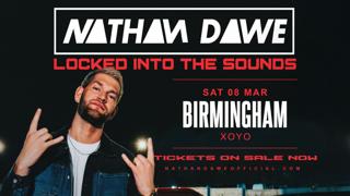 Nathan Dawe: Locked Into The Sounds - Birmingham