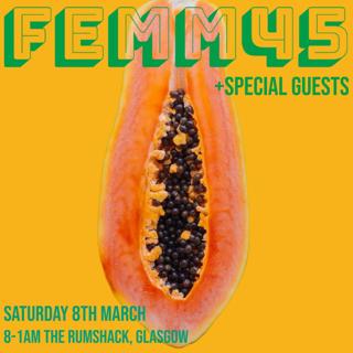 Femme45 + Special Guests