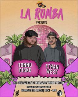 La Rumba Presents Tonno Disko & Ethan West