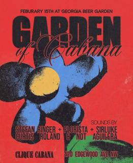 Clique Cabana Presents: Garden Of Cabana