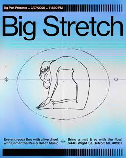 Big Stretch: Yoga With A Dj Set