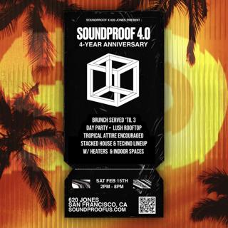 Soundproof 4 Year Anniversary