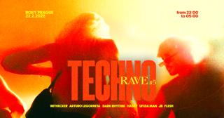 Techno[Rave] #5 ∞ Roxy Prague