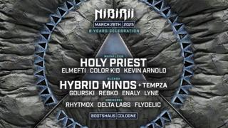 Nibirii 8 Years Pres. Holy Priest / Hybrid Minds & Many More