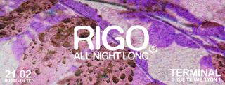 𖡼 Rigo All Night Long — Terminal Club 𖡼