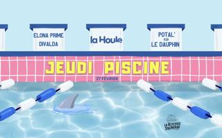 La Houle - Jeudi Piscine