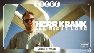 Sacré Présente: Herr Krank All Night Long