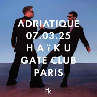 H A Ï K U X Adriatique