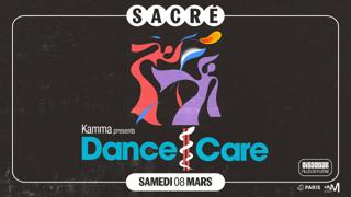 Sacré Présente: Kamma Invites You To Dance Ii Care