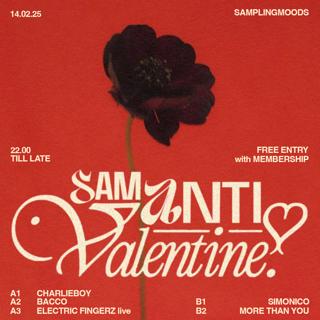 Sam Anti Valentine / Free Entry