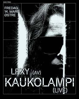 Ekko Pres. Kaukolampi & Lrxy