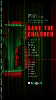 New Generation X D9 pres. SAVE THE CHILDREN