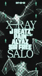 X-Ray Salo: J Beatz ☆ Pain ☆ Alyaz ☆ Sir Free