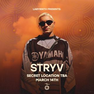 Labyrinth Presents: Stryv  London Debut