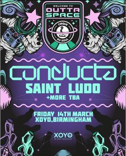 Cirque Du Soul: Birmingham // Outta Space // Conducta, Saint Ludo