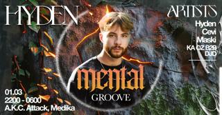 Mental Groove With Hyden