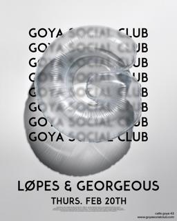 Goya With Løpes & Georgeous