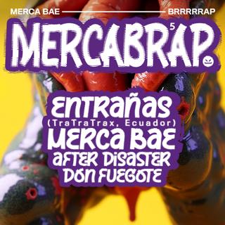 Mercabrrrrap With Entrañas