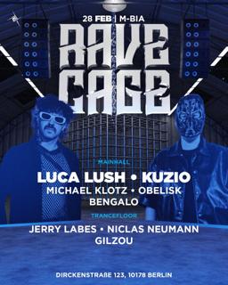 Ravecage With Luca Lush & Kuzio