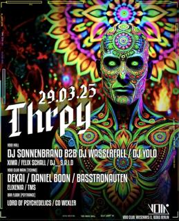 Thrpy W./ Dj Sonnenbrand B2B Dj Wasserfall, Dj Yolo, Dekai, Daniel Boon, Basstronauten