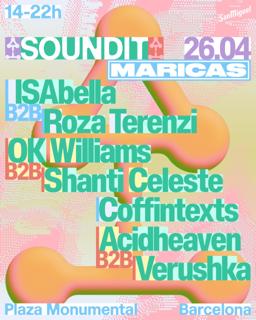 Soundit / Maricas: Isabella B2B Roza Terenzi, Ok Williams B2B Shanti Celeste, Coffintexts 