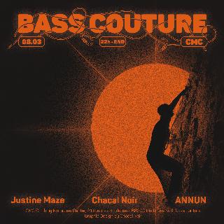 Bass Couture At Cmc With Annun, Justine Maze & Chacal Noir