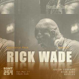 Restles Invites… Rick Wade