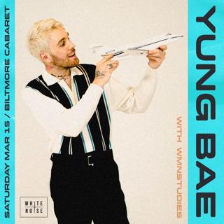 White Noise Presents Yung Bae With Wmnstudies