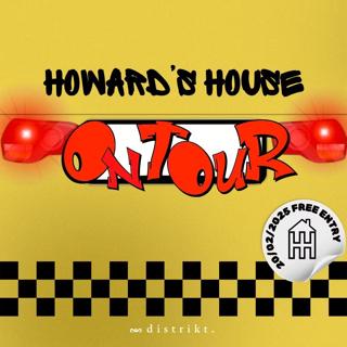 Howard'S House - On Tour